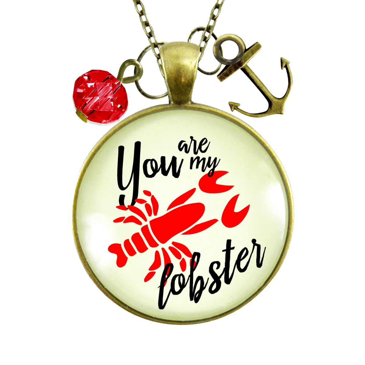 You are My Lobster Necklace BFF Romantic Quote Meaningful Gift - Gutsy Goodness