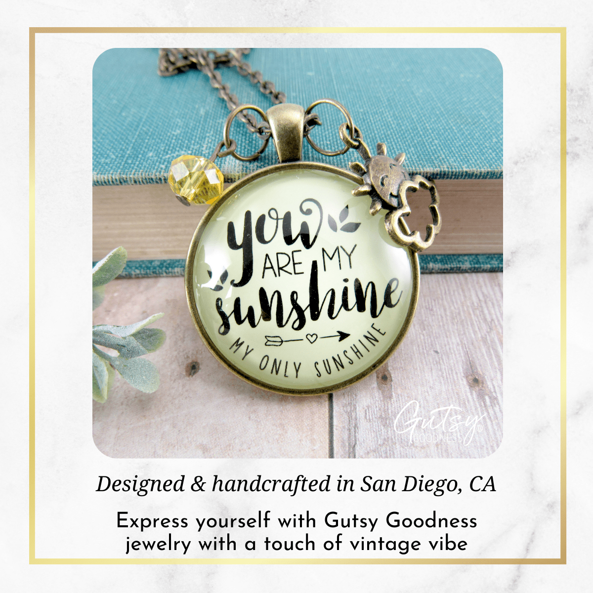 Gutsy Goodness You are My Sunshine Necklace Friendship Jewelry Inspired Sun Charm - Gutsy Goodness Handmade Jewelry;You Are My Sunshine Necklace Friendship Jewelry Inspired Sun Charm - Gutsy Goodness Handmade Jewelry Gifts