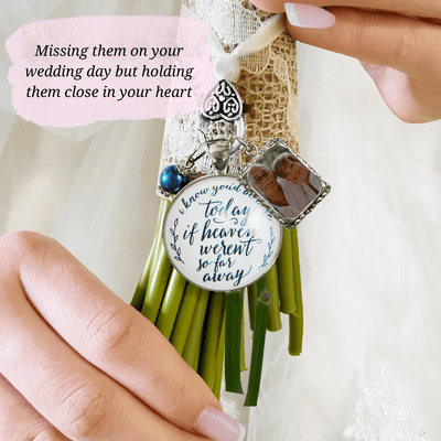 Wedding Bouquet Memorial Charm You'd Be Here Heaven Silvertone White Blue Bead Jewel - Gutsy Goodness Handmade Jewelry Gifts