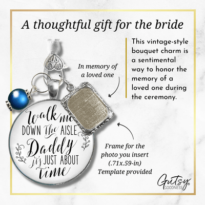 Wedding Bouquet Charm Walk Me Down Aisle Daddy White Blue Memorial Jewel Photo Frame - Gutsy Goodness Handmade Jewelry Gifts