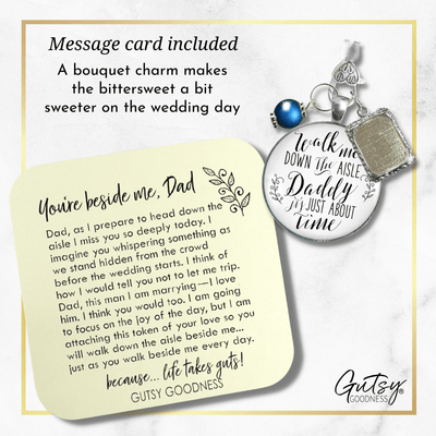 Wedding Bouquet Charm Walk Me Down Aisle Daddy White Blue Memorial Jewel Photo Frame - Gutsy Goodness Handmade Jewelry Gifts