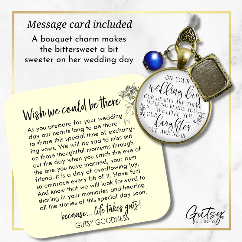 On Your Wedding Day OUR Heart Is There Walking Beside You DAUGHTER - DESTINATION BRONZE - WHITE - BLUE BEAD