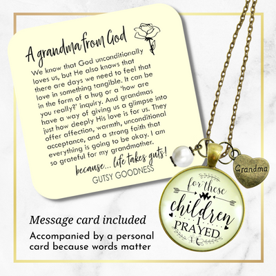 Grandmother Necklace For These Children I Prayed Grandma of Faith Charm  Necklace - Gutsy Goodness Handmade Jewelry