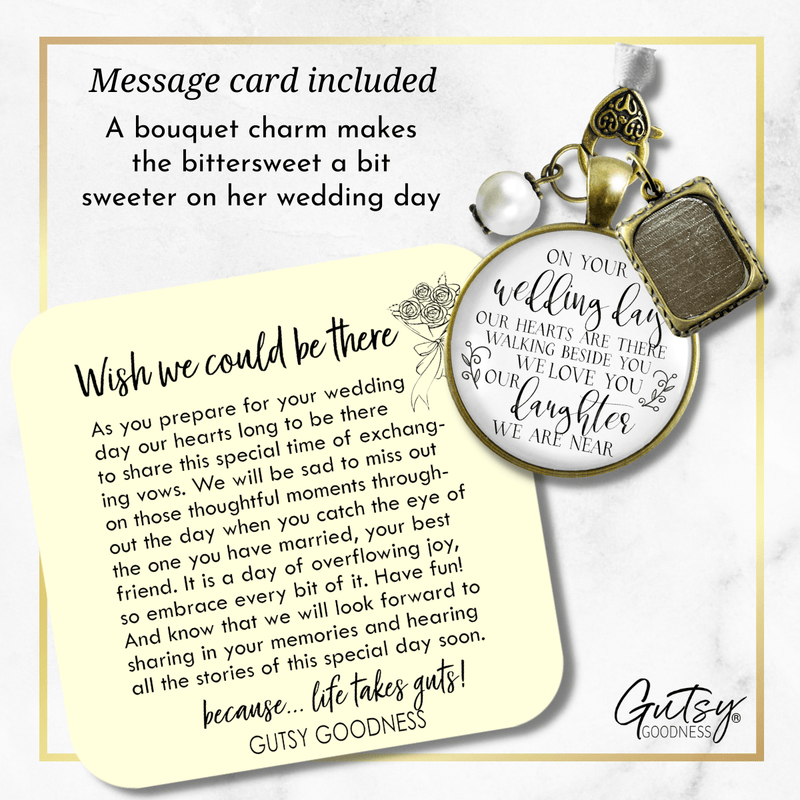 On Your Wedding Day OUR Heart Is There Walking Beside You DAUGHTER - DESTINATION BRONZE - WHITE - WHITE BEAD