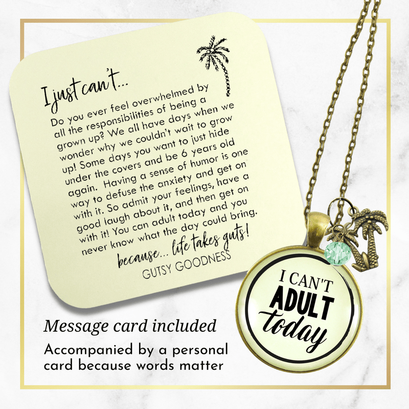Gutsy Goodness I Can't Adult Today Necklace Funny Tropical Theme Palm Tree Jewelry - Gutsy Goodness;I Can't Adult Today Necklace Funny Tropical Theme Palm Tree Jewelry - Gutsy Goodness Handmade Jewelry Gifts