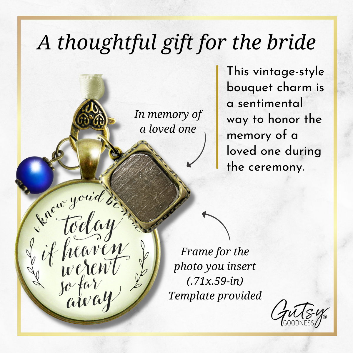 Wedding Bouquet Memorial Charm I Know You'd Be Here Heaven Rustic Memory Photo - Gutsy Goodness