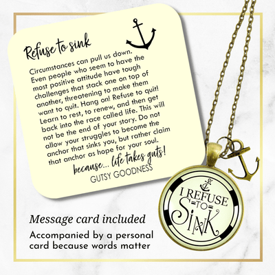 Anchor Necklace I Refuse to Sink Courage Nautical Theme Charm Jewelry - Gutsy Goodness Handmade Jewelry;Anchor Necklace I Refuse To Sink Courage Nautical Theme Charm Jewelry - Gutsy Goodness Handmade Jewelry Gifts