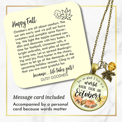 Gutsy Goodness I'm So Glad I Live World Octobers Necklace Autumn Quote Jewelry - Gutsy Goodness Handmade Jewelry;I'm So Glad I Live World Octobers Necklace Autumn Quote Jewelry - Gutsy Goodness Handmade Jewelry Gifts