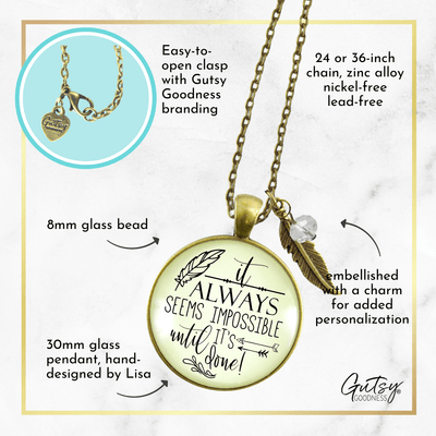 Gutsy Goodness Mantra Necklace It Always Seems Impossible Until It's Done - Gutsy Goodness Handmade Jewelry;Mantra Necklace It Always Seems Impossible Until It's Done - Gutsy Goodness Handmade Jewelry Gifts