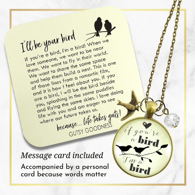 Gutsy Goodness If You're a Bird I'm a Bird Necklace Love Quote Boho Jewelry Gift - Gutsy Goodness Handmade Jewelry;If You're A Bird I'm A Bird - Gutsy Goodness Handmade Jewelry Gifts