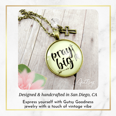 Gutsy Goodness Pray Big Christian Saying Necklace Positive Life Attitude Jewelry - Gutsy Goodness Handmade Jewelry;Pray Big Christian Saying Necklace Positive Life Attitude Jewelry - Gutsy Goodness Handmade Jewelry Gifts