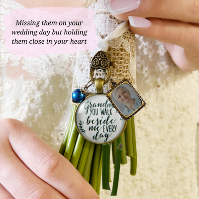 Grandma You Walk Beside Me Every Day Bronze Wedding Bouquet Charm
