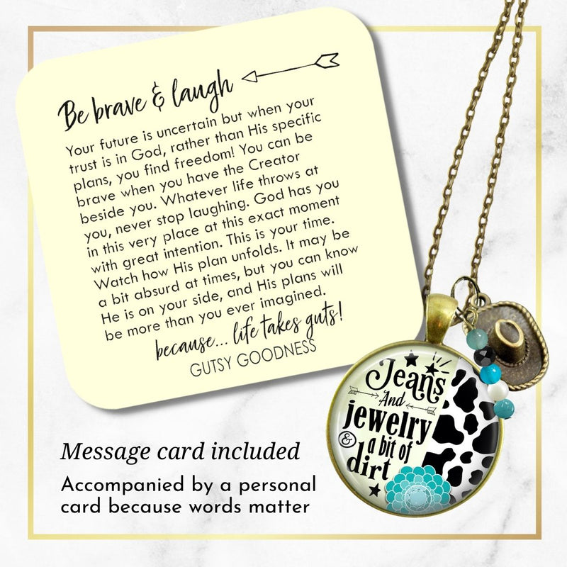 Handmade Gutsy Goodness Jewelry Jeans And Jewelry And A Bit Of Dirt Necklace Western Cowboy Hat Country Girl Pendant & Message Card