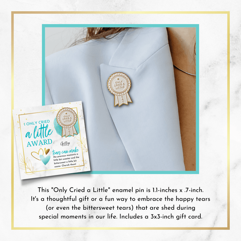 I Only Cried A Little Pin Special Occasion Wedding Shower Baby Shower Fun Novelty Enamel Pin  Pin - Gutsy Goodness Handmade Jewelry