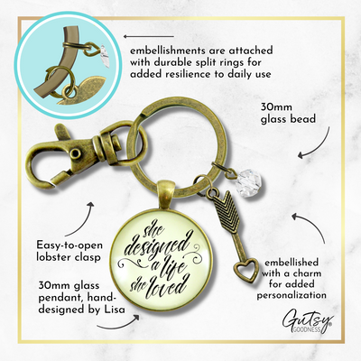 She Designed a Life She Loved Keychain Glam Quote Women Of Purpose Jewelry Brave Arrow  Keychain - Women - Gutsy Goodness Handmade Jewelry