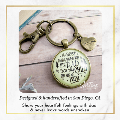 Papa Keychain Dad From Daughter Best Part Child Have Gift From Grandchild - Gutsy Goodness