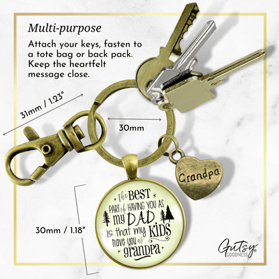 Grandpa Keychain Dad From Daughter Best Part Kids Have Gift From Grandchildren - Gutsy Goodness