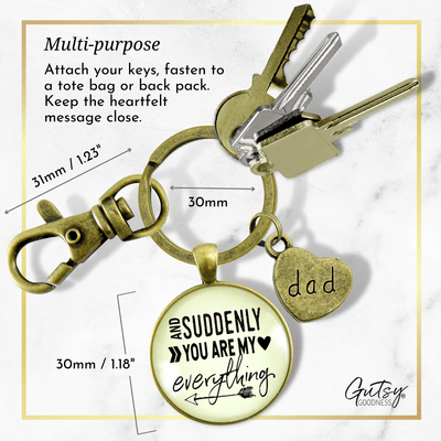 First Father's Day Keychain Suddenly You Are My Everything New Dad Gift - Gutsy Goodness