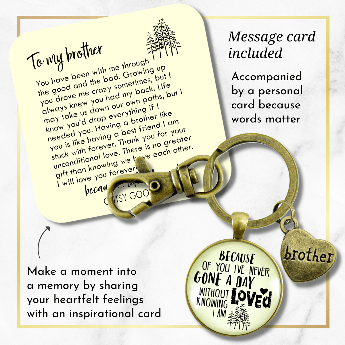 Brother Keychain Because of You Never Gone Without Love Meaningful Gift From Sister - Gutsy Goodness