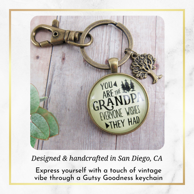 Grandpa Keychain You Are The Grandpa Everyone Wishes For Gift - Gutsy Goodness Handmade Jewelry;Grandpa Keychain You Are The Grandpa Everyone Wishes For Gift - Gutsy Goodness Handmade Jewelry Gifts