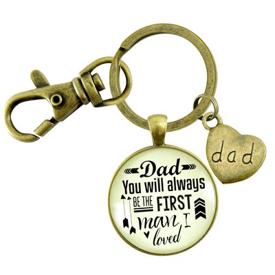 Dad Keychain Sentimental You Will Always Be The First Man I Loved Father Gift - Gutsy Goodness