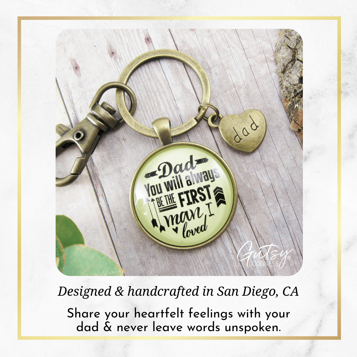 Dad Keychain Sentimental You Will Always Be The First Man I Loved Father Gift - Gutsy Goodness