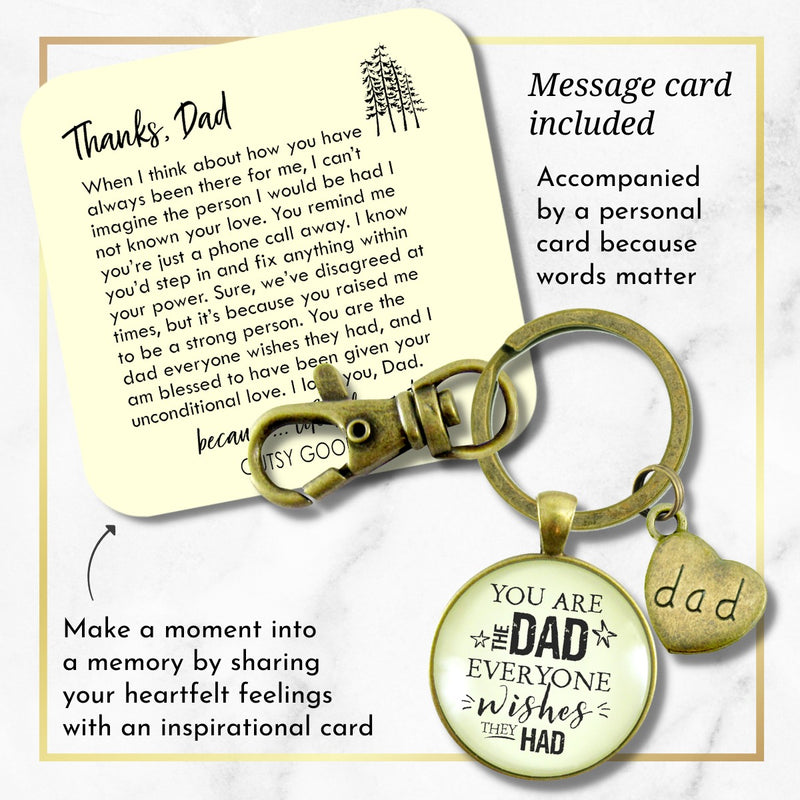You Are The Dad Everyone Wishes They Had Keychain  Keychain - Men - Gutsy Goodness Handmade Jewelry