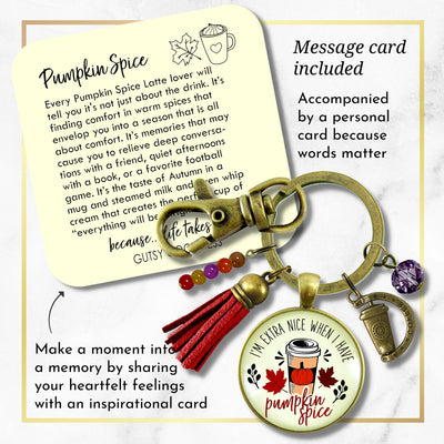 Pumpkin Spice Keychain Extra Nice Latte Coffee Lover Everything Autumn Funny Merch Gift Jewelry For Women  Keychain - Women - Gutsy Goodness Handmade Jewelry