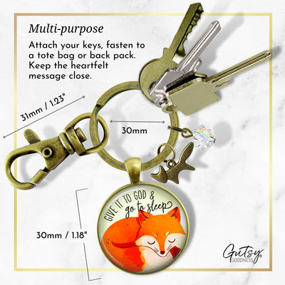 Fox Keychain Give It To God And Go To Sleep Cute Surrender Theme Quote Illustrated Pendant Faith Jewelry For Women  Keychain - Women - Gutsy Goodness Handmade Jewelry