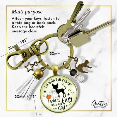 Halloween Black Cat Keychain For Women I Couldn't Dress Up Costume Play With Cat Funny Pumpkin Jewelry Pendant Autumn Fashion Accessory  Keychain - Women - Gutsy Goodness Handmade Jewelry