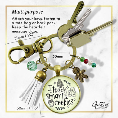 Happy Holidays Teacher Keychain I Teach Smart Cookies Gingerbread Charm Christmas Gift From Student Tassel Key Chain Jewelry   - Gutsy Goodness Handmade Jewelry