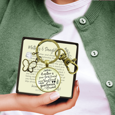 A Mother Is Your First Friend Keychain Best Forever Matching Mom Daughters Jewelry Gift  Keychain - Women - Gutsy Goodness Handmade Jewelry