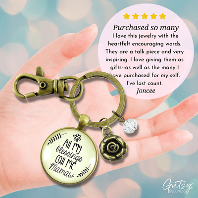 Mamaw Keychain All My Blessings Call Me Mamaw Southern Grandma Jewelry Gift - Gutsy Goodness