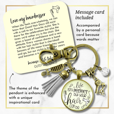 Beautician Keychain Life Isn't Perfect But Hair Can Be Jewelry Stylist Quote Gift Tassel - Gutsy Goodness