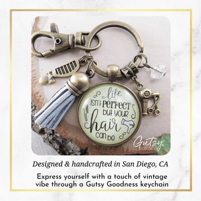 Beautician Keychain Life Isn't Perfect But Hair Can Be Jewelry Stylist Quote Gift Tassel - Gutsy Goodness