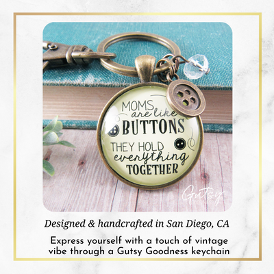 Family Keychain Moms Are Like Buttons They Hold Everything Together Seamstress Jewelry - Gutsy Goodness Handmade Jewelry;Family Keychain Moms Are Like Buttons They Hold Everything Together Seamstress Jewelry - Gutsy Goodness Handmade Jewelry Gifts