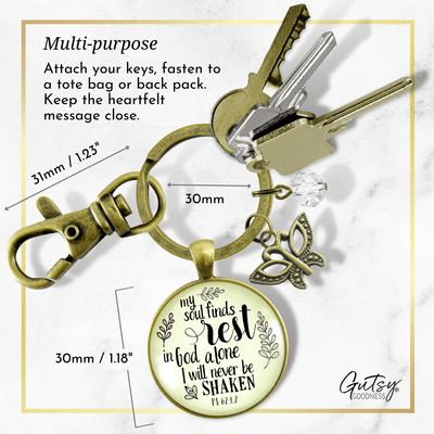 Faith Keychain My Soul Finds Rest Womens Inspirational Quote Peaceful Life Butterfly Jewelry - Gutsy Goodness