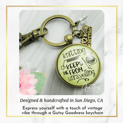 Knitter Keychain Knitting Keeps Me From Unravelling Women's Inspired Crafters Jewelry Gift Yarn - Gutsy Goodness