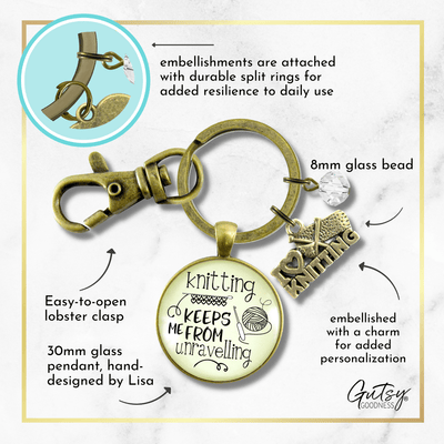 Knitter Keychain Knitting Keeps Me From Unravelling Women's Inspired Crafters Jewelry Gift Yarn - Gutsy Goodness