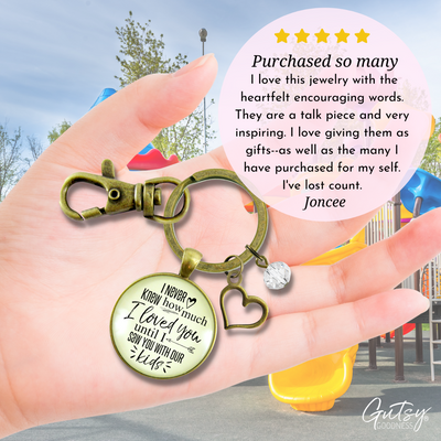 Wife Mom Keychain I Never Knew How Much I Loved You Until Kids Gift Jewelry Heart - Gutsy Goodness Handmade Jewelry;Wife Mom Keychain I Never Knew How Much I Loved You Until Kids Gift Jewelry Heart - Gutsy Goodness Handmade Jewelry Gifts