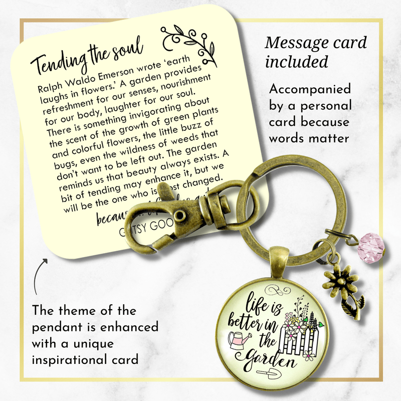 Gardener Keychain Life Is Better In Garden Womens Quote Gift Jewelry - Gutsy Goodness