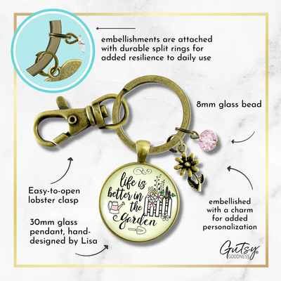 Gardener Keychain Life Is Better In Garden Womens Quote Gift Jewelry - Gutsy Goodness