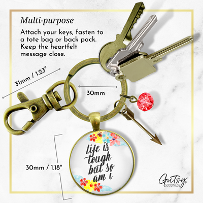Survivor Keychain Life Is Tough But So Am I Rustic Strength Jewelry Flower Arrow Charm - Gutsy Goodness Handmade Jewelry;Survivor Keychain Life Is Tough But So Am I Rustic Strength Jewelry Flower Arrow Charm - Gutsy Goodness Handmade Jewelry Gifts