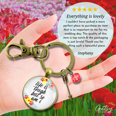 Survivor Keychain Life Is Tough But So Am I Rustic Strength Jewelry Flower Arrow Charm - Gutsy Goodness Handmade Jewelry;Survivor Keychain Life Is Tough But So Am I Rustic Strength Jewelry Flower Arrow Charm - Gutsy Goodness Handmade Jewelry Gifts