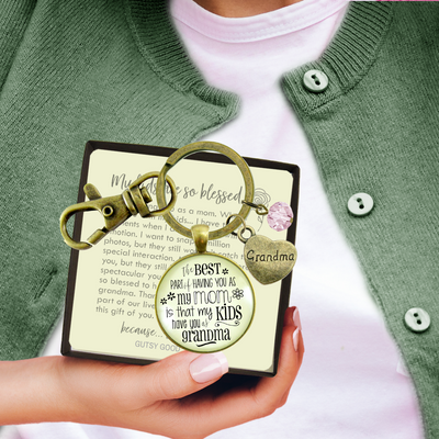 Grandmother Keychain Best Part You As Mom My Kids Grandma Jewelry Gift From Daughter - Gutsy Goodness Handmade Jewelry;Grandmother Keychain Best Part You As Mom My Kids Grandma Jewelry Gift From Daughter - Gutsy Goodness Handmade Jewelry Gifts