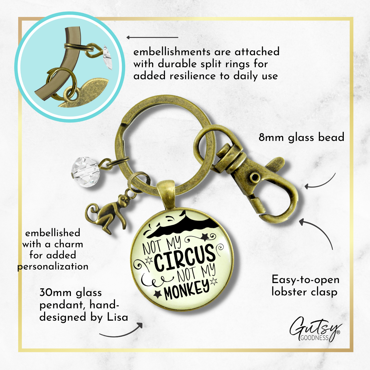 Not My Circus Not My Monkey Keychain Funny Positive Life Attitude Jewelry Mom Quote - Gutsy Goodness