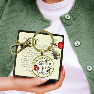 Ladybug Keychain Never Too Busy Friendship Quote Gardener Jewelry - Gutsy Goodness