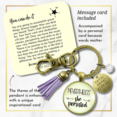 Nevertheless She Persisted Keychain Glam Success Quote Hustle Jewelry Gift Tassel - Gutsy Goodness