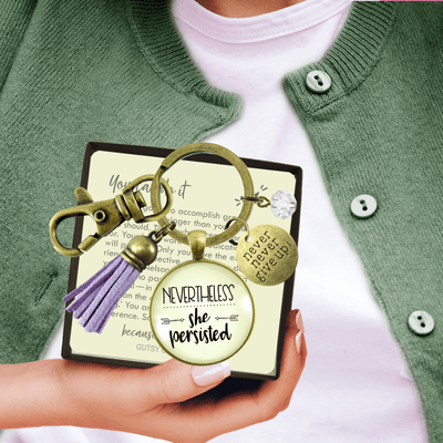 Nevertheless She Persisted Keychain Glam Success Quote Hustle Jewelry Gift Tassel - Gutsy Goodness