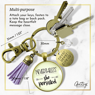 Nevertheless She Persisted Keychain Glam Success Quote Hustle Jewelry Gift Tassel - Gutsy Goodness